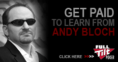 Play with Andy Bloch at Full Tilt Poker